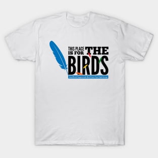 For the Birds 2 - black type T-Shirt